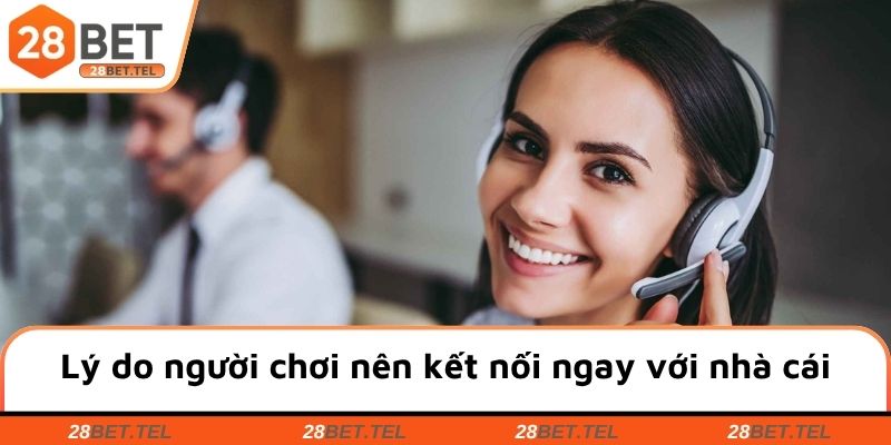Lý do người chơi nên kết nối ngay với nhà cái