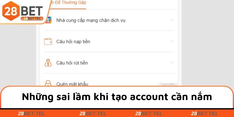 Những sai lầm khi tạo account cần nắm