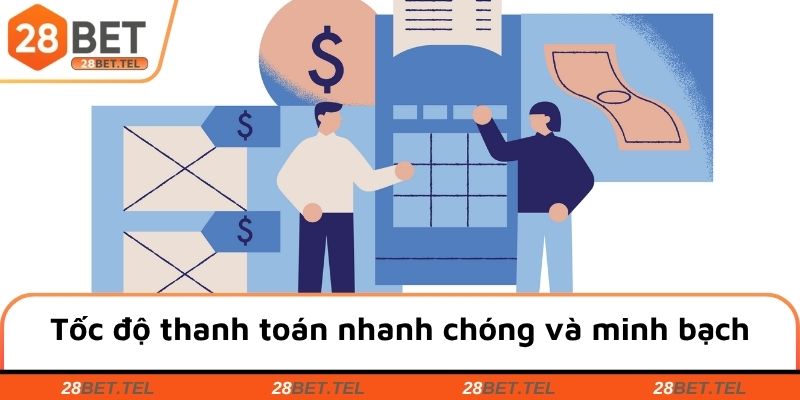 Tốc độ thanh toán nhanh chóng và minh bạch từng tuần